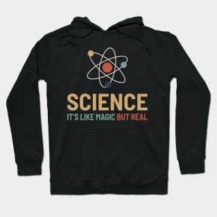 Science Its Like Magic but Real - Retro Color Hoodie
